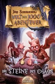 Cover von Die Welt der 1000 Abenteuer - Die Steine des Chaos: Ein Fantasy-Spielbuch