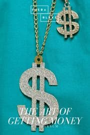 Cover von The Art of Getting Money