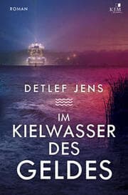 Cover von Im Kielwasser des Geldes