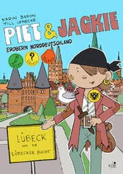 Cover von Piet & Jackie erobern Lübeck