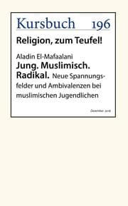 Cover von Jung. Muslimisch. Radikal.