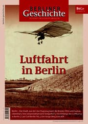 Cover von Berliner Geschichte - Luftfahrt in Berlin