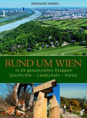 Cover von Rund um Wien in 24 genussvollen Etappen