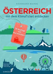 Cover von Österreich mit dem Klimaticket entdecken