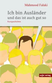 Cover von Ich bin Ausländer und das ist auch gut so