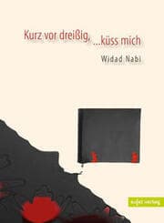 Cover von Kurz vor dreißig,...küss mich