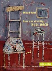 Cover von Kurz vor dreißig... küss mich