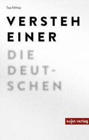 Cover von Versteh einer die Deutschen