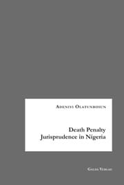Cover von Death Penalty Jurisprudence in Nigeria
