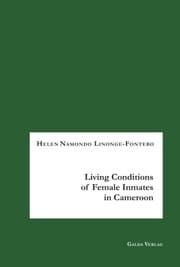 Cover von Living Conditions of Female Inmates in Cameroon