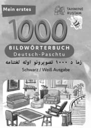 Cover von Meine ersten 1000 Wörter Bildwörterbuch Deutsch-Paschtu, Tahmine und Rustam