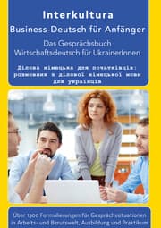 Cover von Das Konversationsbuch für Wirtschaftsdeutsch in der Arbeitswelt Deutsch-Ukrainisch