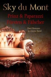 Cover von Prinz & Papparazzi / Fürsten & Fälscher - Zwei Romane in einem Band