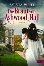 Cover von Die Braut von Ashwood Hall