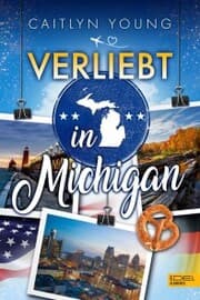 Cover von Verliebt in Michigan