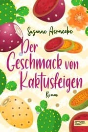 Cover von Der Geschmack von Kaktusfeigen