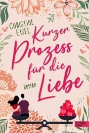 Cover von Kurzer Prozess für die Liebe
