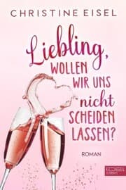 Cover von Liebling wollen wir uns nicht scheiden lassen