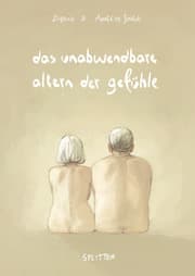 Cover von Das unabwendbare Altern der Gefühle
