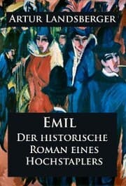 Cover von Emil - Der historische Roman eines Hochstaplers