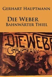 Cover von Die Weber / Bahnwärter Thiel
