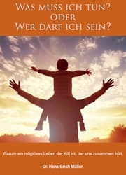 Cover von Was muss ich tun? oder Wer darf ich sein?