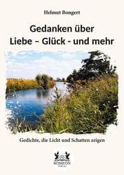 Cover von Gedanken über Liebe - Glück - und mehr