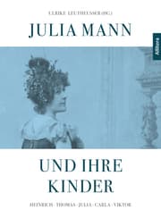 Cover von Julia Mann und ihre Kinder