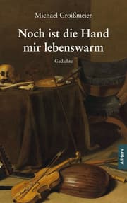 Cover von Noch ist die Hand mir lebenswarm