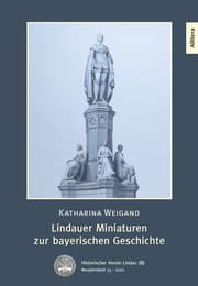 Cover von Lindauer Miniaturen zur bayerischen Geschichte