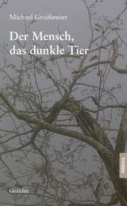 Cover von Der Mensch, das dunkle Tier