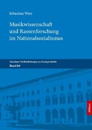 Cover von Musikwissenschaft und Rassenforschung im Nationalsozialismus