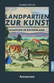 Cover von Künstler im Bauernland - Ammersee
