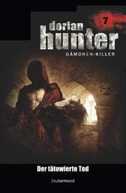 Cover von Dorian Hunter 7 - Der tätowierte Tod