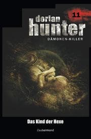 Cover von Dorian Hunter 11 - Das Kind der Hexe