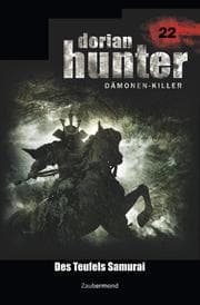 Cover von Dorian Hunter 22 - Des Teufels Samurai