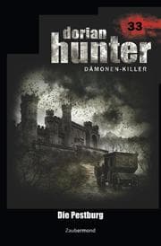 Cover von Dorian Hunter 33 - Die Pestburg