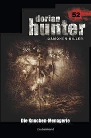 Cover von Dorian Hunter 52 - Die Knochen-Menagerie
