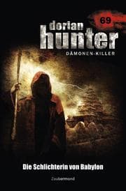 Cover von Dorian Hunter 69 - Die Schlichterin von Babylon