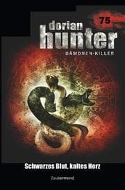 Cover von Dorian Hunter 75 - Schwarzes Blut, kaltes Herz