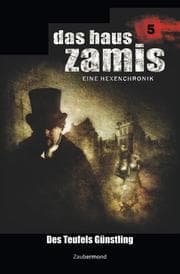 Cover von Das Haus Zamis 5 - Des Teufels Günstling
