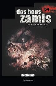 Cover von Das Haus Zamis 54 - Beelzebub