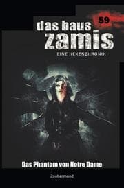 Cover von Das Haus Zamis 59 - Das Phantom von Notre Dame
