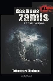 Cover von Das Haus Zamis 61 - Tatkammers Sündenfall