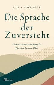 Cover von Die Sprache der Zuversicht
