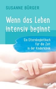 Cover von Wenn das Leben intensiv beginnt