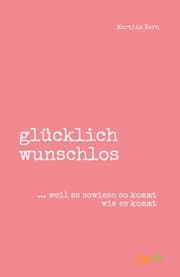 Cover von glücklich wunschlos