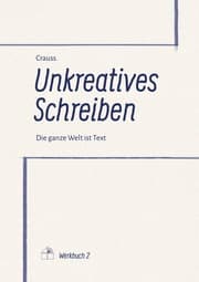 Cover von Unkreatives Schreiben