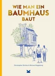 Cover von Wie man ein Baumhaus baut