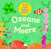 Cover von Zum Glück gibt's Ozeane und Meere